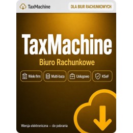 TaxMachine dla Biur Rachunkowych – Pełna Księgowość